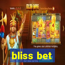 bliss bet